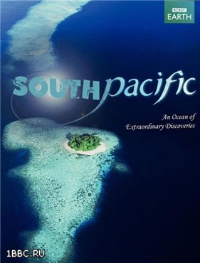 BBC: Тайны Тихого океана / BBC: South Pacific