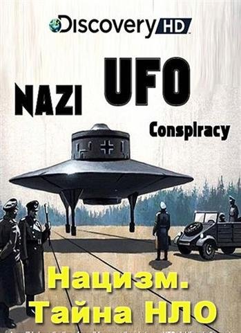 Discovery: Нацизм. Тайна НЛО / Discovery: Nazi. UFO Conspiracy