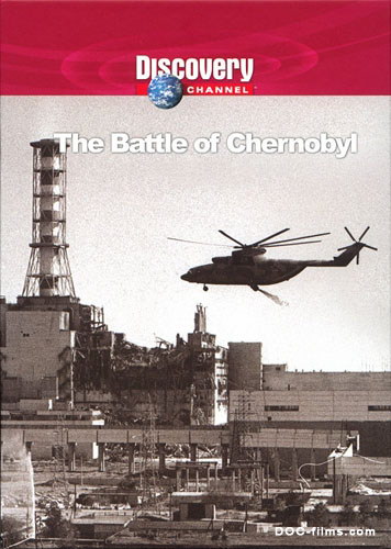 Битва за Чернобыль / The Battle of Chernobyl
