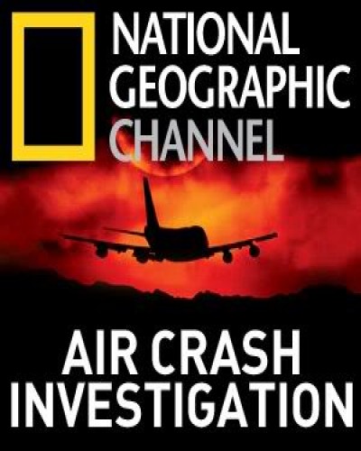 Расследования авиакатастроф / Air Crash Investigation