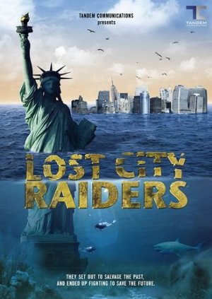 Охотники за сокровищами / Lost City Raiders