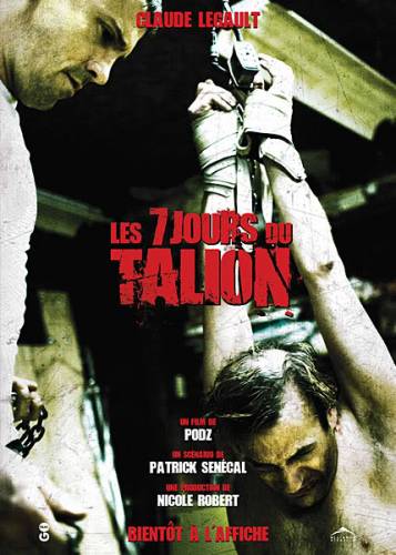 7 дней / Les 7 jours du talion