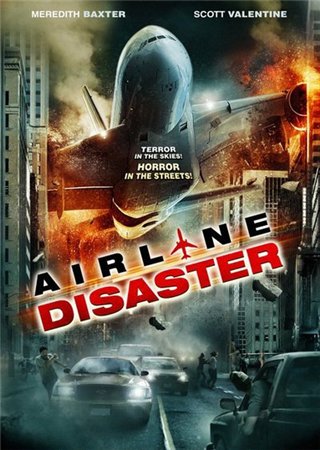 Катастрофа на авиалинии / Airline Disaster