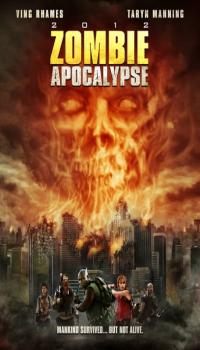 Апокалипсис Зомби / Zombie Apocalypse