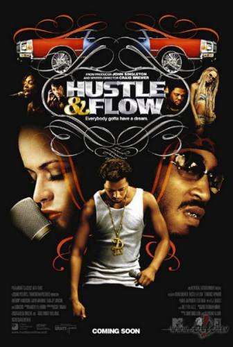 Plūst un mainīties / Hustle & Flow