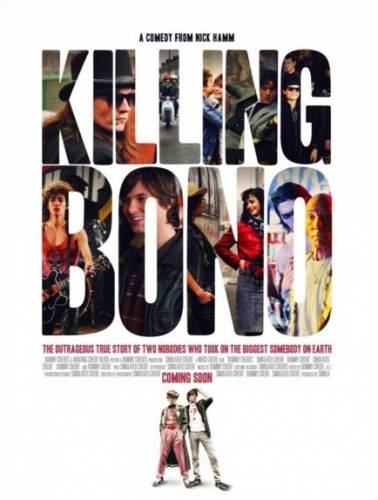 Убить Боно / Killing Bono