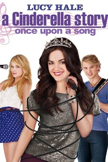 История Золушки 3 / A Cinderella Story: Once Upon a Song