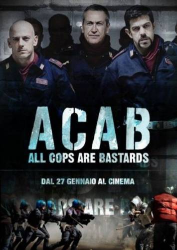 Все копы - ублюдки / A.C.A.B.: All Cops Are Bastards