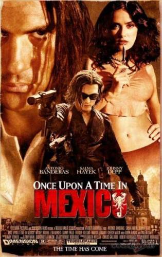 Reiz Meksikā / Once Upon a Time in Mexico