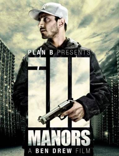 Ill Manors