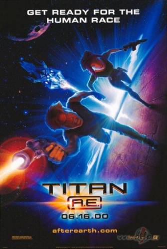 Titāns. Pēc Zemes bojāejas / Titan A.E.