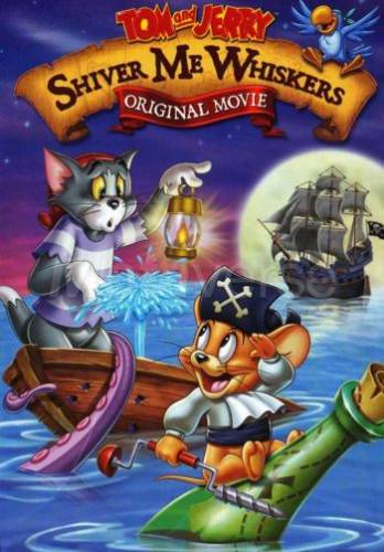 Toms un Džerijs : Pirātu piedzīvojumi / Tom And Jerry : Shiver Me Whiskers