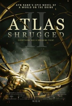Атлант расправил плечи: Часть 2 / Atlas Shrugged II: The Strike