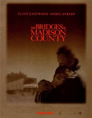 Medisonas apgabala tilti / The Bridges Of Madison County