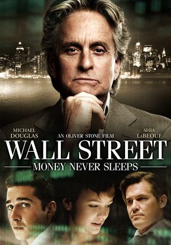 Volstrīta : Nauda nekad neguļ / Wall Street : Money Never Sleeps