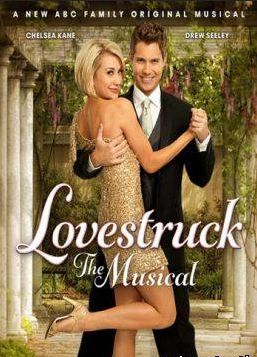 Neprātīgi iemīlējies: Mūzikls / Lovestruck: The Musical
