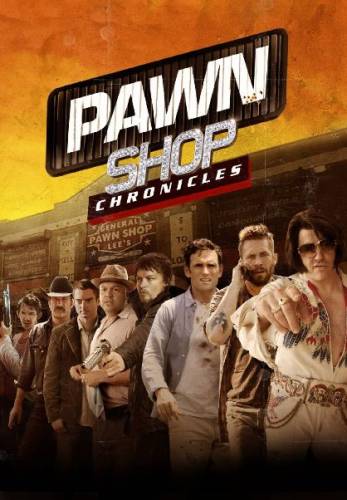 Gangsteru hronikas / Pawn Shop Chronicles